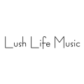 Lush Life Music